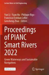 Proceedings of PIANC Smart Rivers 2022 : Green Waterways and Sustainable Navigations (Lecture Notes in Civil Engineering)