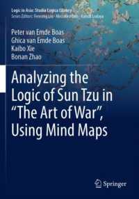 Analyzing the Logic of Sun Tzu in 'The Art of War', Using Mind Maps (Logic in Asia: Studia Logica Library)