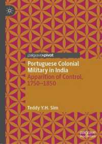 Portuguese Colonial Military in India : Apparition of Control, 1750--1850