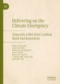 Delivering on the Climate Emergency : Towards a Net Zero Carbon Built Environment