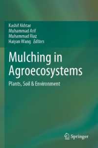 Mulching in Agroecosystems : Plants, Soil & Environment