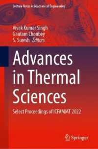 Advances in Thermal Sciences : Select Proceedings of ICFAMMT 2022 (Lecture Notes in Mechanical Engineering)
