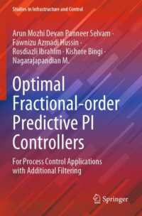 Optimal Fractional-order Predictive PI Controllers : For Process Control Applications with Additional Filtering (Studies in Infrastructure and Control)