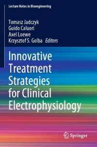 Innovative Treatment Strategies for Clinical Electrophysiology (Lecture Notes in Bioengineering)