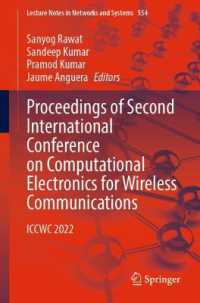 Proceedings of Second International Conference on Computational Electronics for Wireless Communications : ICCWC 2022 (Lecture Notes in Networks and Systems)