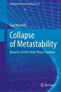 宮下精二（著）／準安定性の崩壊：一次相転移の力学<br>Collapse of Metastability : Dynamics of First-Order Phase Transition (Fundamental Theories of Physics)