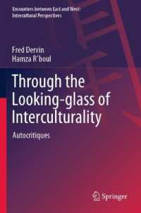 Through the Looking-glass of Interculturality : Autocritiques (Encounters between East and West)