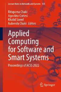 Applied Computing for Software and Smart Systems : Proceedings of ACSS 2022 (Lecture Notes in Networks and Systems) （2023）
