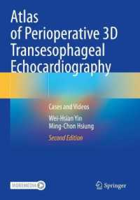 Atlas of Perioperative 3D Transesophageal Echocardiography : Cases and Videos （2ND）