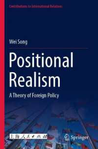 Positional Realism : A Theory of Foreign Policy (Contributions to International Relations)