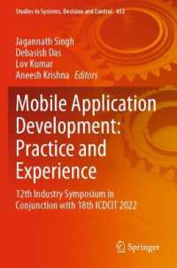 Mobile Application Development: Practice and Experience : 12th Industry Symposium in Conjunction with 18th ICDCIT 2022 (Studies in Systems, Decision and Control)
