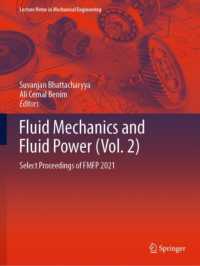 Fluid Mechanics and Fluid Power (Vol. 2) : Select Proceedings of FMFP 2021 (Lecture Notes in Mechanical Engineering)