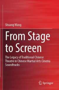From Stage to Screen : The Legacy of Traditional Chinese Theatre in Chinese Martial Arts Cinema Soundtracks