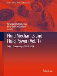 Fluid Mechanics and Fluid Power (Vol. 1) : Select Proceedings of FMFP 2021 (Lecture Notes in Mechanical Engineering)