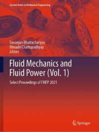 Fluid Mechanics and Fluid Power (Vol. 1) : Select Proceedings of FMFP 2021 (Lecture Notes in Mechanical Engineering)