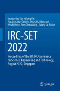 IRC-SET 2022 : Proceedings of the 8th IRC Conference on Science, Engineering and Technology, August 2022, Singapore （2023）