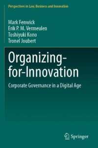 Organizing-for-Innovation : Corporate Governance in a Digital Age (Perspectives in Law, Business and Innovation)