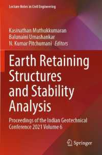 Earth Retaining Structures and Stability Analysis : Proceedings of the Indian Geotechnical Conference 2021 Volume 6 (Lecture Notes in Civil Engineering)