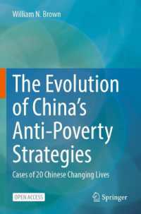 The Evolution of China's Anti-Poverty Strategies : Cases of 20 Chinese Changing Lives