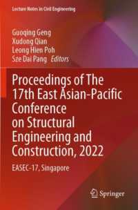 Proceedings of the 17th East Asian-Pacific Conference on Structural Engineering and Construction, 2022 : EASEC-17, Singapore (Lecture Notes in Civil Engineering)