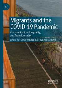 Migrants and the COVID-19 Pandemic : Communication, Inequality, and Transformation
