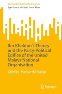 Ibn Khaldun's Theory and the Party-Political Edifice of the United Malays National Organisation (Springerbriefs in Political Science)