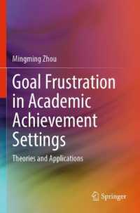 Goal Frustration in Academic Achievement Settings : Theories and Applications