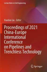 Proceedings of 2021 China-Europe International Conference on Pipelines and Trenchless Technology (Lecture Notes in Civil Engineering) （2023）
