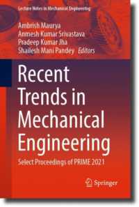 Recent Trends in Mechanical Engineering : Select Proceedings of PRIME 2021 (Lecture Notes in Mechanical Engineering)