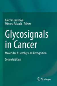 Glycosignals in Cancer : Molecular Assembly and Recognition （2ND）