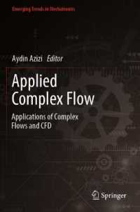 Applied Complex Flow : Applications of Complex Flows and CFD (Emerging Trends in Mechatronics)