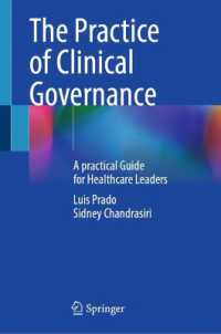 The Practice of Clinical Governance : A practical Guide for Healthcare Leaders