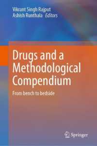Drugs and a Methodological Compendium : From bench to bedside （2023）