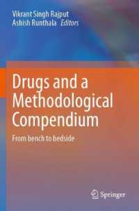 Drugs and a Methodological Compendium : From bench to bedside