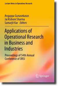 Applications of Operational Research in Business and Industries : Proceedings of 54th Annual Conference of ORSI (Lecture Notes in Operations Research)