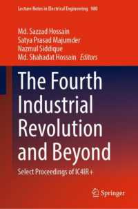 The Fourth Industrial Revolution and Beyond : Select Proceedings of IC4IR+ (Lecture Notes in Electrical Engineering)
