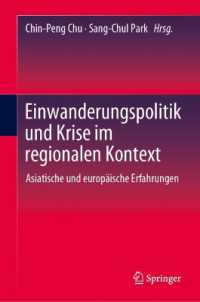 Einwanderungspolitik und Krise im regionalen Kontext : Asiatische und europäische Erfahrungen
