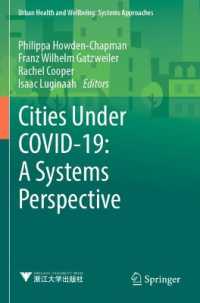 Cities under COVID-19: A Systems Perspective (Urban Health and Wellbeing) （2023）