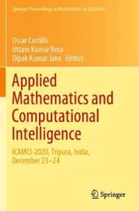 Applied Mathematics and Computational Intelligence : ICAMCI-2020, Tripura, India, December 23-24 (Springer Proceedings in Mathematics & Statistics)