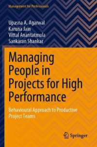 Managing People in Projects for High Performance : Behavioural Approach to Productive Project Teams (Management for Professionals)