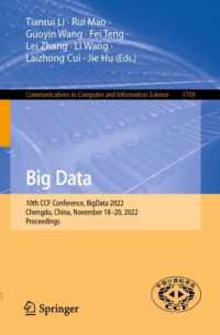 Big Data : 10th CCF Conference, BigData 2022, Chengdu, China, November 18-20, 2022, Proceedings (Communications in Computer and Information Science)
