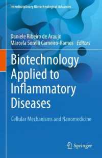 Biotechnology Applied to Inflammatory Diseases : Cellular Mechanisms and Nanomedicine (Interdisciplinary Biotechnological Advances)