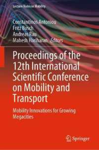 Proceedings of the 12th International Scientific Conference on Mobility and Transport : Mobility Innovations for Growing Megacities (Lecture Notes in Mobility)