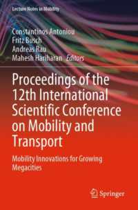 Proceedings of the 12th International Scientific Conference on Mobility and Transport : Mobility Innovations for Growing Megacities