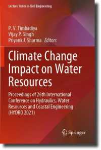 Climate Change Impact on Water Resources : Proceedings of 26th International Conference on Hydraulics, Water Resources and Coastal Engineering (HYDRO 2021) (Lecture Notes in Civil Engineering)
