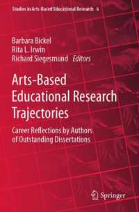 Arts-Based Educational Research Trajectories : Career Reflections by Authors of Outstanding Dissertations (Studies in Arts-based Educational Research)