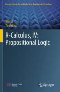 R-Calculus, IV: Propositional Logic (Perspectives in Formal Induction, Revision and Evolution)