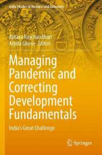 Managing Pandemic and Correcting Development Fundamentals : India's Great Challenge (India Studies in Business and Economics)