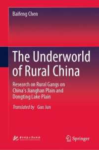 The Underworld of Rural China : Research on Rural Gangs on China's Jianghan Plain and Dongting Lake Plain
