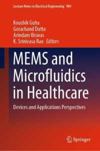 MEMS and Microfluidics in Healthcare : Devices and Applications Perspectives (Lecture Notes in Electrical Engineering)